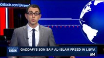 i24NEWS DESK | Gaddafi's son Saif Al-Islam freed in Libya | Sundya, June 11th 2017