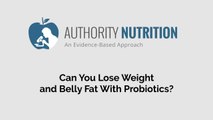 Can Probiotics Help You Lose Weight and Bell