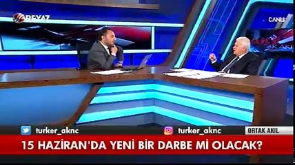 Hüseyin Gülerce 15 Haziran'da darbe olacak iddiası hakkında konuştu.....