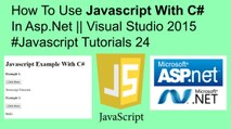 How to use javascript with c# example in asp.net || visual studio 2015 #javascript tutorials 24