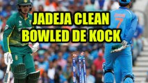 ICC Champions Trophy : Ravindra Jadeja bowled out de Kock for 53 | Oneindia News