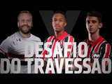 DESAFIO DO TRAVESSÃO - REPESCAGEM: ÉDER MILITÃO X LUCIANO CHUQUER x SHAYLON | SPFCTV