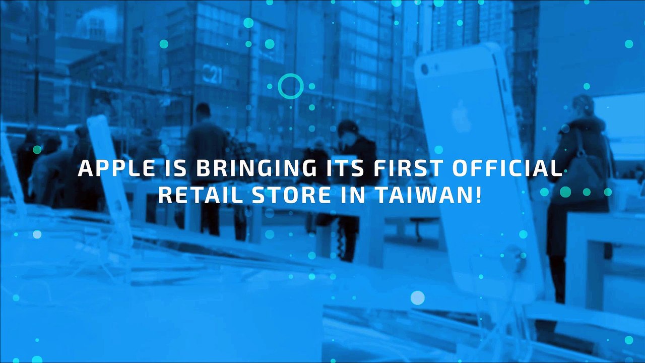 Apple announces first retail store in Taiwan