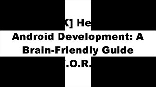 [qKA5e.BEST] Head First Android Development: A Brain-Friendly Guide by Dawn Griffiths, David GriffithsKathy SierraRaoul-Gabriel Urma [W.O.R.D]