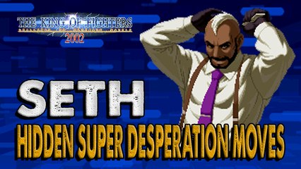 #RockySilva =SETH= KOF'2002 Hidden Super Desperation Moves @RockySilvaBR