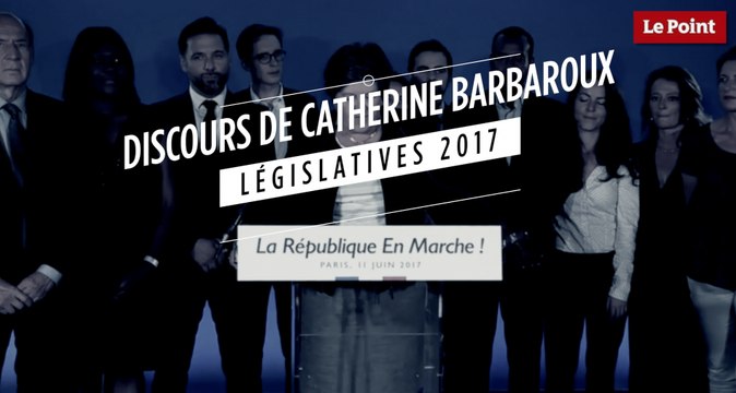 Législatives 2017 : Catherine Barbaroux s'exprime pour La République En Marche !