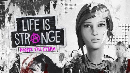 Life is Strange Before The Storm - #E32017 Trailer
