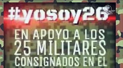 Crean #YoSoy26 y convocan a marcha en apoyo a los militares