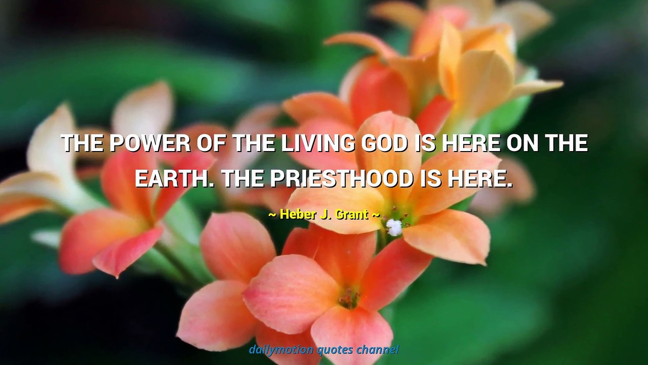 Heber J. Grant Quotes #3