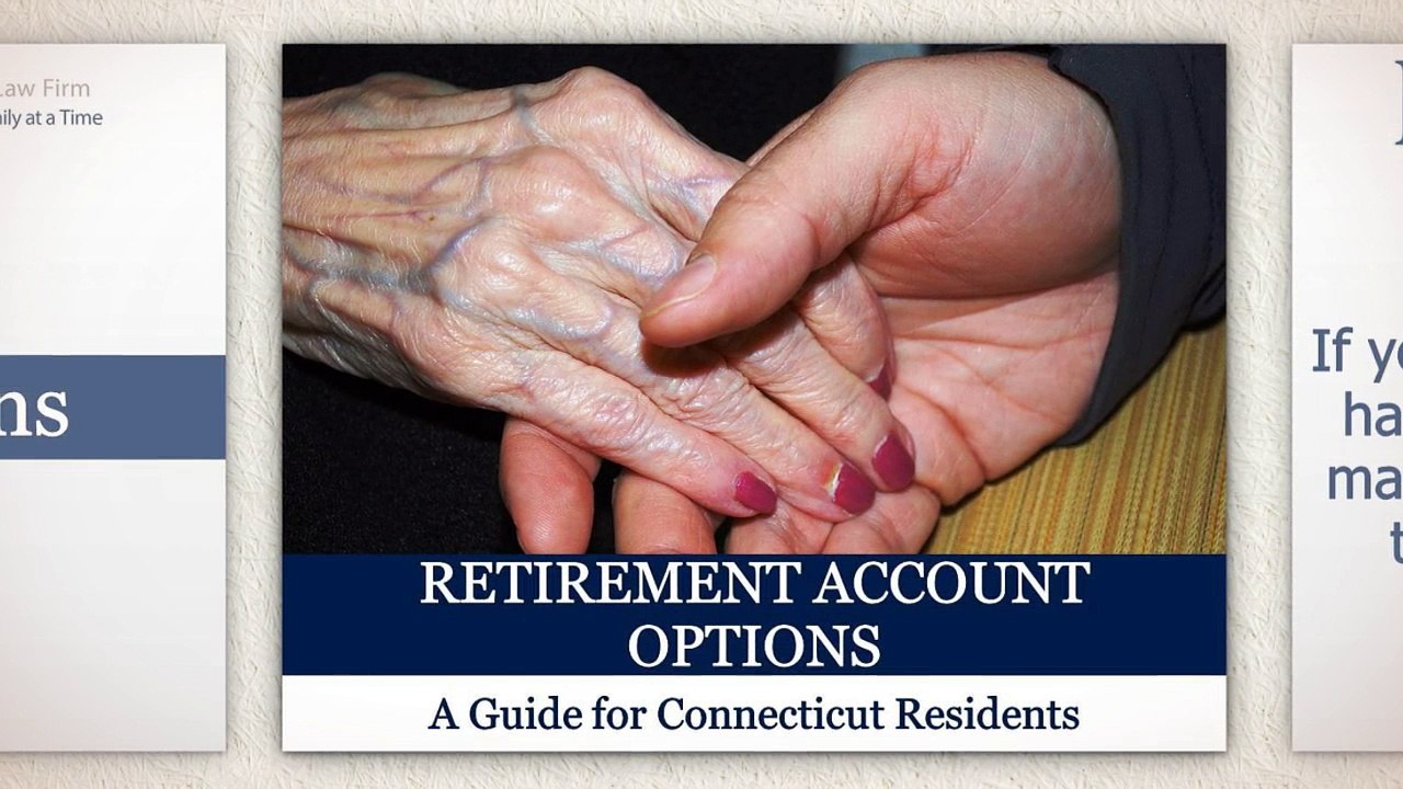 Retirement Account Options: A Guide for Connecticut Residents