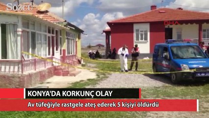 Konya’da cinnet faciası: 5 ölü