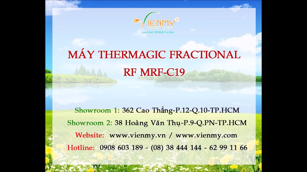 Máy Nâng Cơ - Xóa Nhăn Thermage Fractional RF_ Máy RF vi điểm Thermagic MRF-C19B - Công ty Viên Mỹ