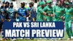 ICC Champions trophy: Sri Lanka takes on Pakistan for final spot in Semis, match preview | Oneindia News