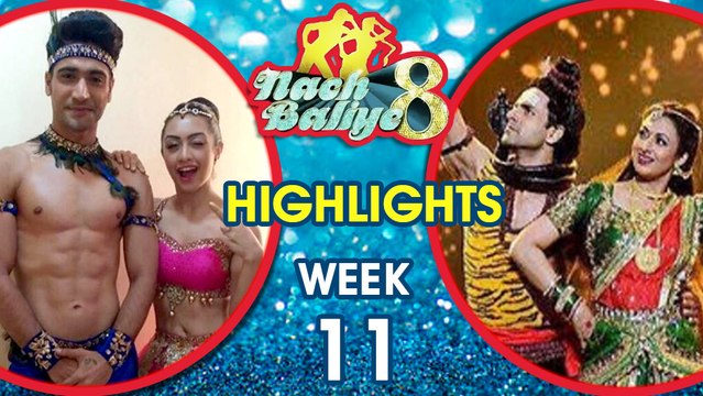 SANAYA- MOHIT, ABIGAIL - SANAM, DIPIKA -SHOAIB, DIVYANKA - VIVEK Nach Baliye 8 HIGHLIGHTS Week 11