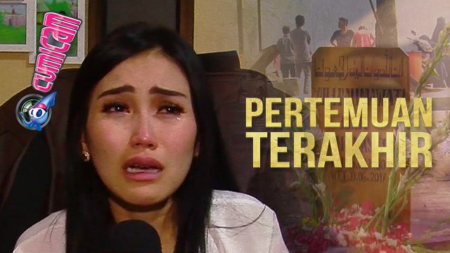 Cerita Pertemuan Terakhir dengan Jupe, Ayu Ting Ting Nangis - Cumicam 12 Juni 2017