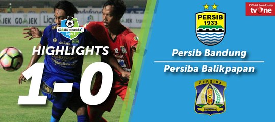 Highlight Liga 1 - Persib Bandung vs Persiba Balikpapan (1-0)