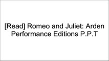 [Z6dep.Best] Romeo and Juliet: Arden Performance Editions by William ShakespeareSparkNotesAnnaliese F ConnollyWilliam Shakespeare P.D.F