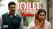 “Toilet – Ek Prem Katha” Trailer | Akshay – Bhumi’ s FIGHT for Sanitation