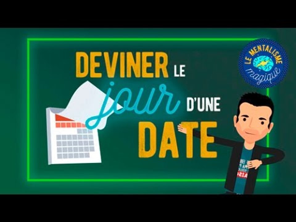 Deviner le jour d'une date - Tour de magie expliqué par Fabien Olicard