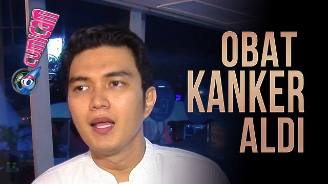Obat Kanker, Aldi Taher Kontrol Terus Selama Lima Tahun - Cumicam 12 Juni 2017