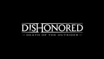 DISHONORED - Death of the Outsider Trailer (E3 2017) - Random News