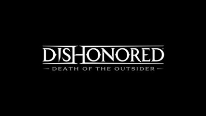 DISHONORED - Death of the Outsider Trailer (E3 2017) - Random News