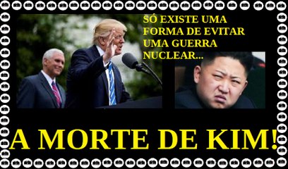 ESTADOS UNIDOS ESTARIAM PLANEJANDO FIM DO REGIME DE PYONGYANG