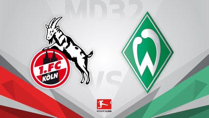 32tes Liga Köln - Werder Bremen