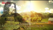 Barış Manço - Uzun İnce Bir Yoldayım (Manço Klasikleri HD) Mu©o