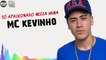 MC Kevinho - Tô Apaixonado Nessa Mina (Áudio Oficial)