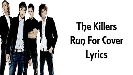 The Killers - Run For Cover Lyrics