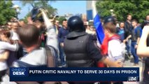 i24NEWS DESK | Putin critic Navalny to serve 30 days in prison | Monday, June 12th 2017