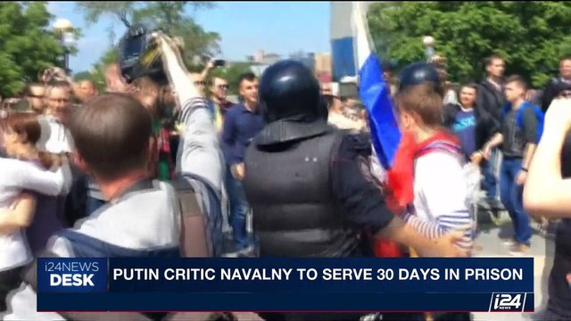 i24NEWS DESK | Putin critic Navalny to serve 30 days in prison | Monday, June 12th 2017