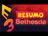 E3 2017 - Bethesda - Resumo da conferência - TecMundo Games