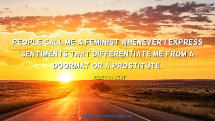 Rebecca West Quotes #2