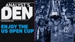 The magic of the US Open Cup | Analyst's Den