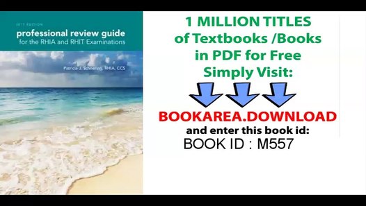 Professional Review Guide for the RHIA and RHIT Examinations 2017 Edition
