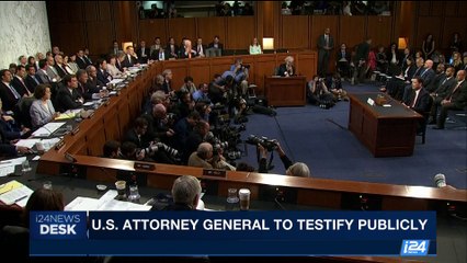 i24NEWS DESK | U.S. Attorney General to testify publicly | Tuesday, June 13th 2017