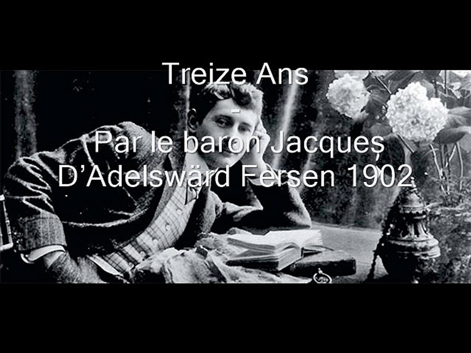 Treize Ans - baron Jacques D’Adelswärd Fersen 1902