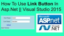 How to use link button in asp.net || visual studio 2015