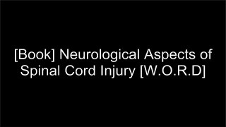 [SYDFa.Best!] Neurological Aspects of Spinal Cord Injury by Springer [R.A.R]