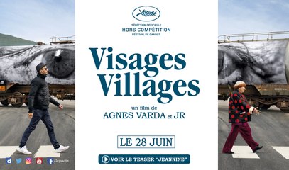 Teaser "Jeannine" - VISAGES, VILLAGES d'Agnès Varda et JR