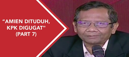 ILC - "Amien Dituduh, KPK Digugat" (part 7)