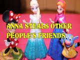 Toy ANNA STEALS OTHER PEOPLE'S FRIENDS + MINNIE MOUSE ELSA ANNA BENNY DORA FROZEN MICKEY MOUSE