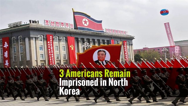 3 Americans Remain Imprisoned in North Korea