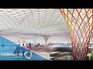 ¿Qué beneficios tendrá en nuevo aeropuerto en la Ciudad de México?