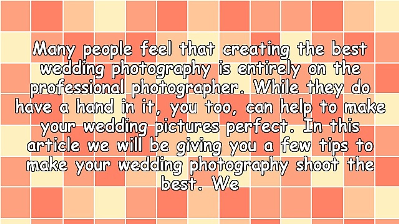 Making Your Wedding Photography Shoot Perfect