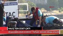 Haliç'ten ceset çıktı