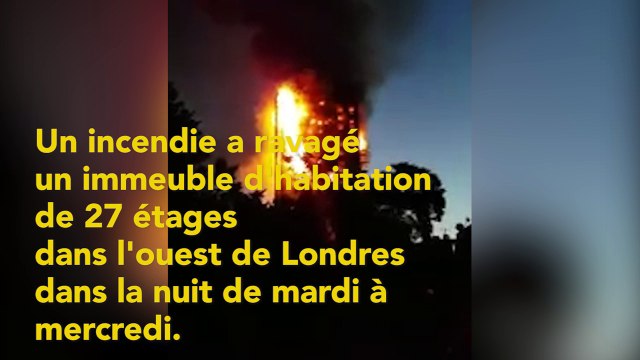 Un incendie ravage un immeuble de 27 étages à Londres