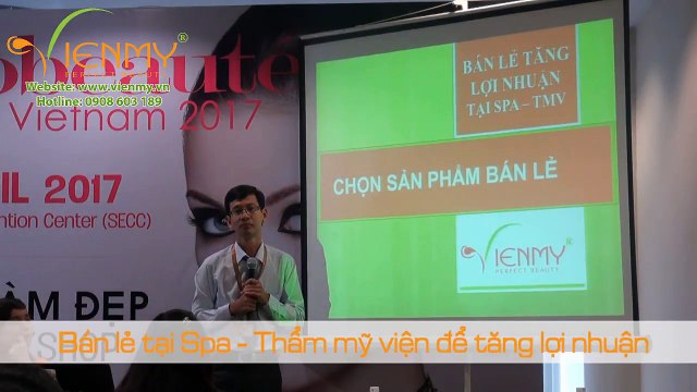 Hội thảo -Bán lẻ tại Spa - Thẩm mỹ viện để tăng lợi nhuận- - Công ty Viên Mỹ